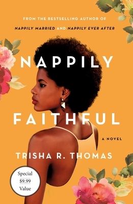 Nappily Faithful by Trisha R. Thomas
