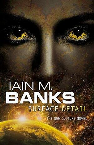 Surface Detail by Iain M. Banks