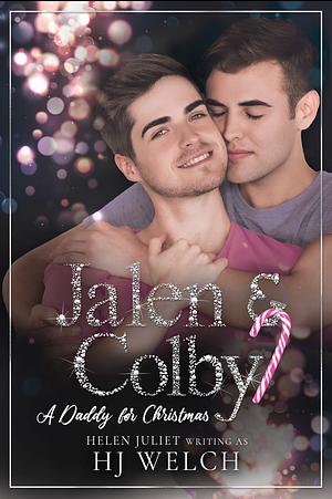 A Daddy for Christmas: Jalen & Colby by HJ Welch