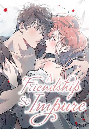 A Friendship so Impure by Cherangbi