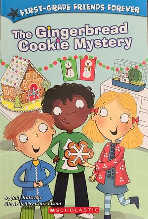 The Gingerbread Cookie Mystery by Judy Katschke