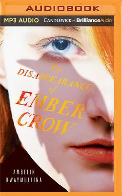 The Disappearance of Ember Crow by Ambelin Kwaymullina