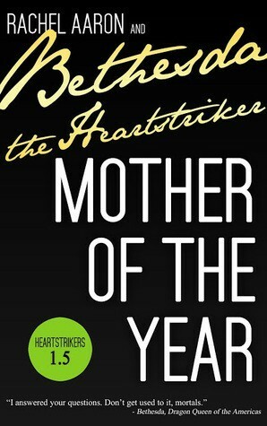 Mother of the Year by Rachel Aaron