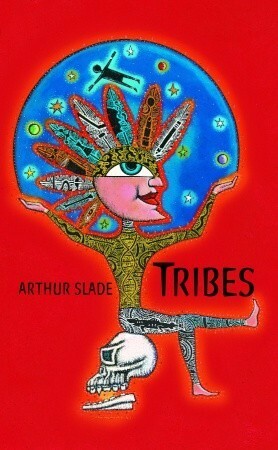 Tribes by Arthur Slade