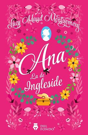 Ana la de Ingleside by L.M. Montgomery