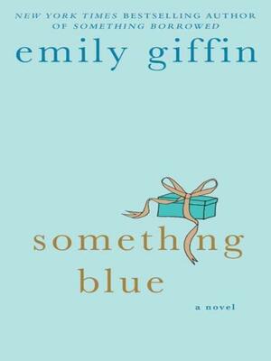 Something Blue by Emily Giffin