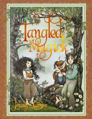 Tangled Magick by Jennifer Carson