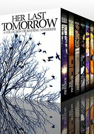 Her Last Tomorrow Super Boxset by Alexandria Clarke