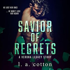 Savior of Regrets by L.A. Cotton