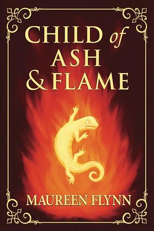 Child of Ash and Flame by Maureen Flynn