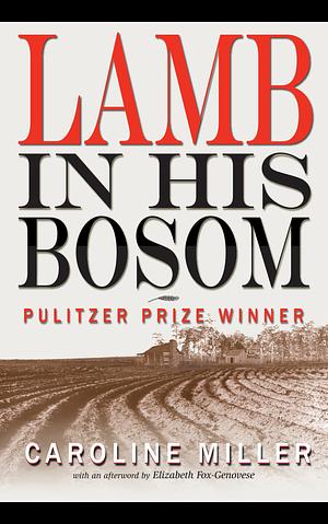 Lamb in His Bosom by Caroline Miller