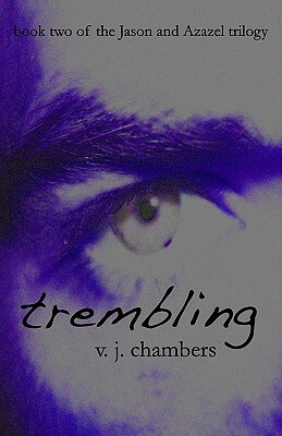 Trembling by V. J. Chambers