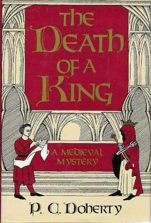 The Death of a King by Paul Doherty
