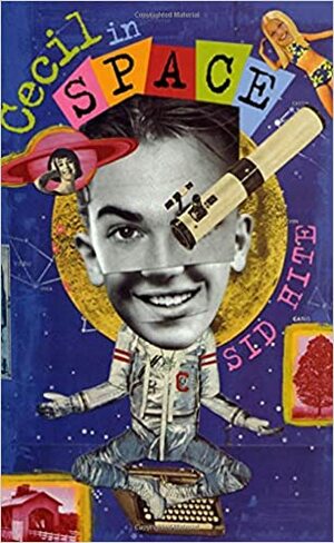 Cecil in Space by Sid Hite