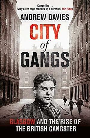 City of Gangs by Andrew Davies