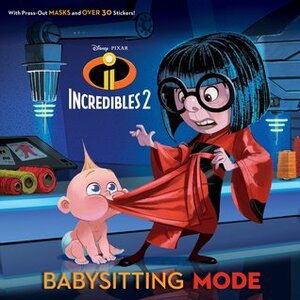 Babysitting Mode by The Walt Disney Company, Sarah Hernandez