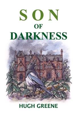 Son of Darkness: (Illustrated Edition) by Hugh Greene