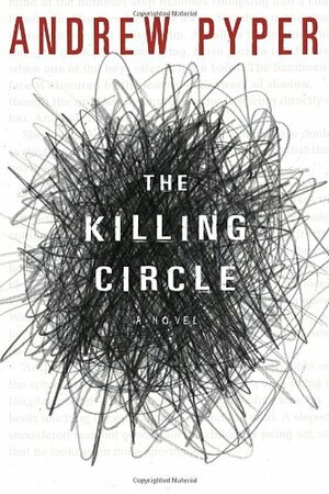 The Killing Circle by Andrew Pyper