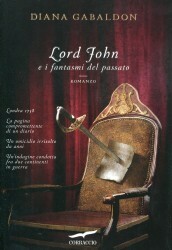 Lord John e i fantasmi del passato by Chiara Brovelli, Diana Gabaldon