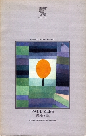 Poesie by Giorgio Manacorda, Paul Klee