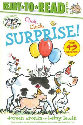 Click, Clack, Surprise! by Doreen Cronin