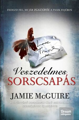 Veszedelmes sorscsapás by Jamie McGuire