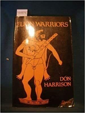 The Lion Warriors by Don Harrison