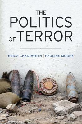 The Politics of Terror by Pauline L. Moore, Erica Chenoweth