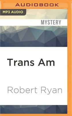 Trans Am by Robert Ryan