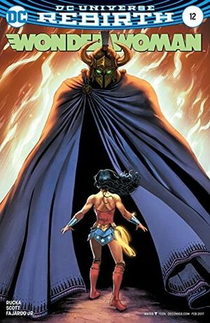 Wonder Woman (2016-) #12 by Greg Rucka, Romulo Fajardo Jr., Nicola Scott