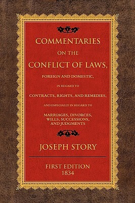 Commentaries of the Conflict of Laws by Joseph Story