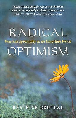 Radical Optimism by Beatrice Bruteau