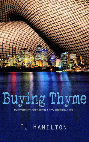 Buying Thyme by T.J. Hamilton