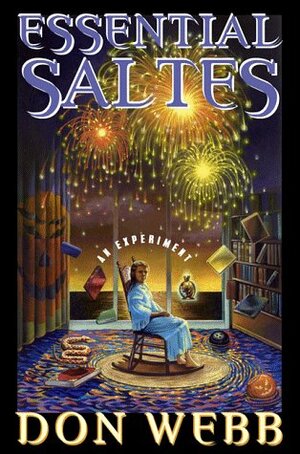 Essential Saltes: An Experiment by Don Webb