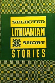 Selected Lithuanian short stories by Stepas Zobarskas