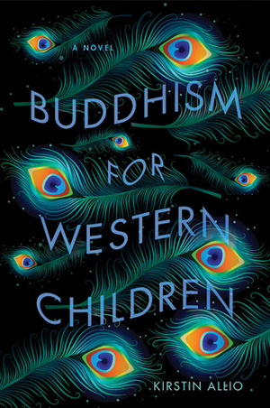 Buddhism for Western Children by Kirstin Allio