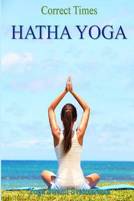 Hatha Yoga by Yoga Swami Svatmarama