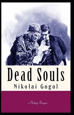 Dead Souls Illustrated by Nikolai Gogol