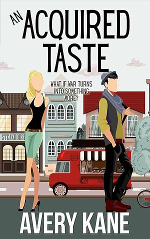 An Acquired Taste by Avery Kane