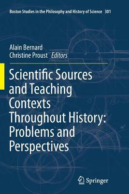 Scientific Sources and Teaching Contexts Throughout History: Problems and Perspectives by 