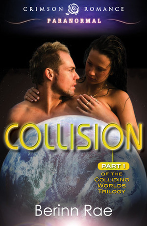 Collision by Rachel Aukes, Berinn Rae