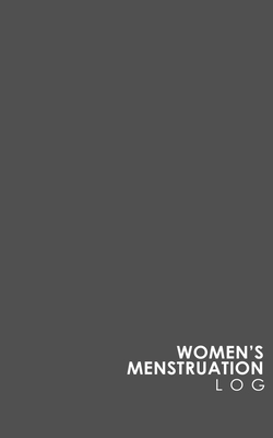 Women's Menstruation Log by Rogue Plus Publishing