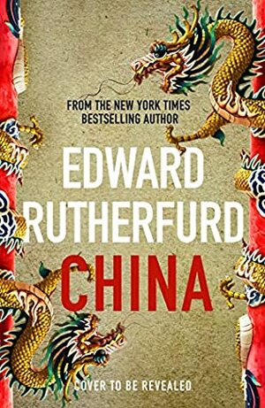 China by Edward Rutherfurd
