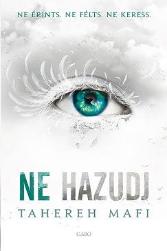 Ne hazudj by Tahereh Mafi