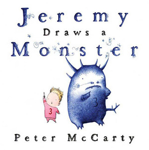 Jeremy Draws a Monster by Peter McCarty