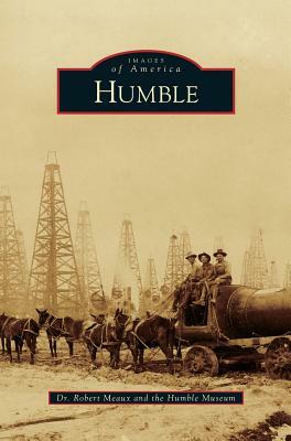 Humble by Robert Meaux, The Humble Museum