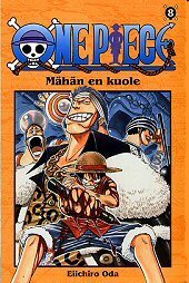 One Piece 8: Mähän en kuole by Eiichiro Oda