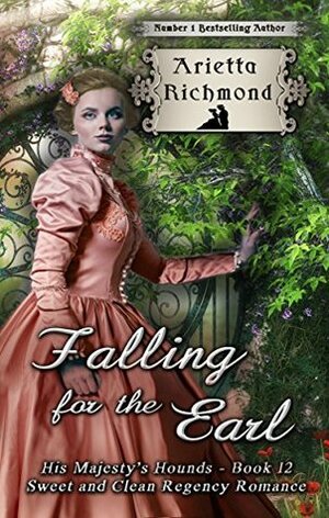 Falling for the Earl by Arietta Richmond