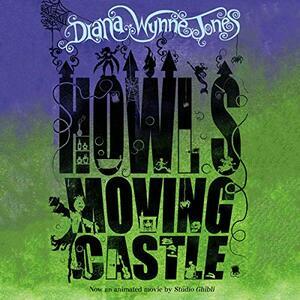 Howl's Moving Castle by Diana Wynne Jones, Diana Wynne Jones