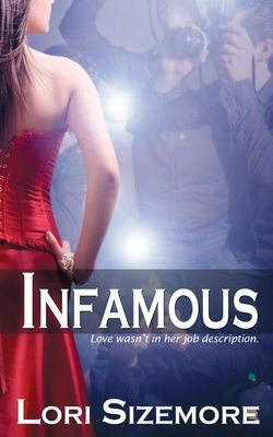 Infamous by Lori Sizemore